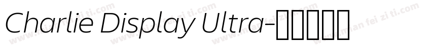 Charlie Display Ultra字体转换